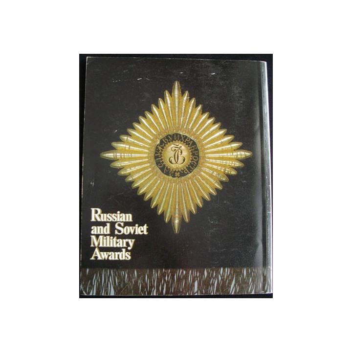 RUSSIAN AND SOVIET MILITARY AWARDS BY V.A DUROV