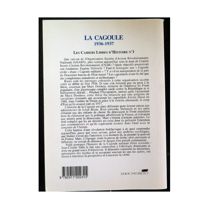 La Cagoule 1936-1937 par Jean-Claude Valla Les cahiers de l'Histoire N°1