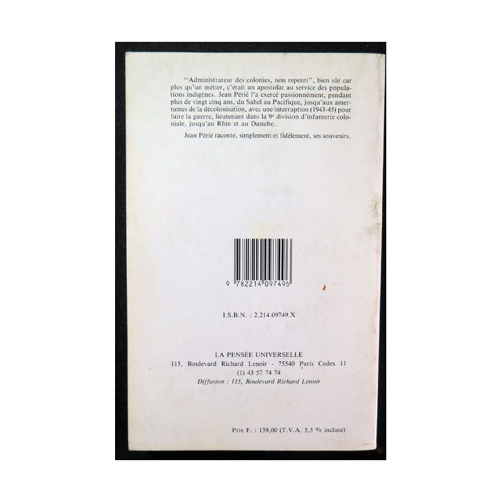 Administrateur des Colonies, non repenti de Jean Périé