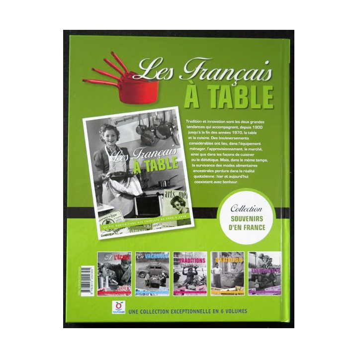 Les Français à table de 1900 à 1968 Tome 1