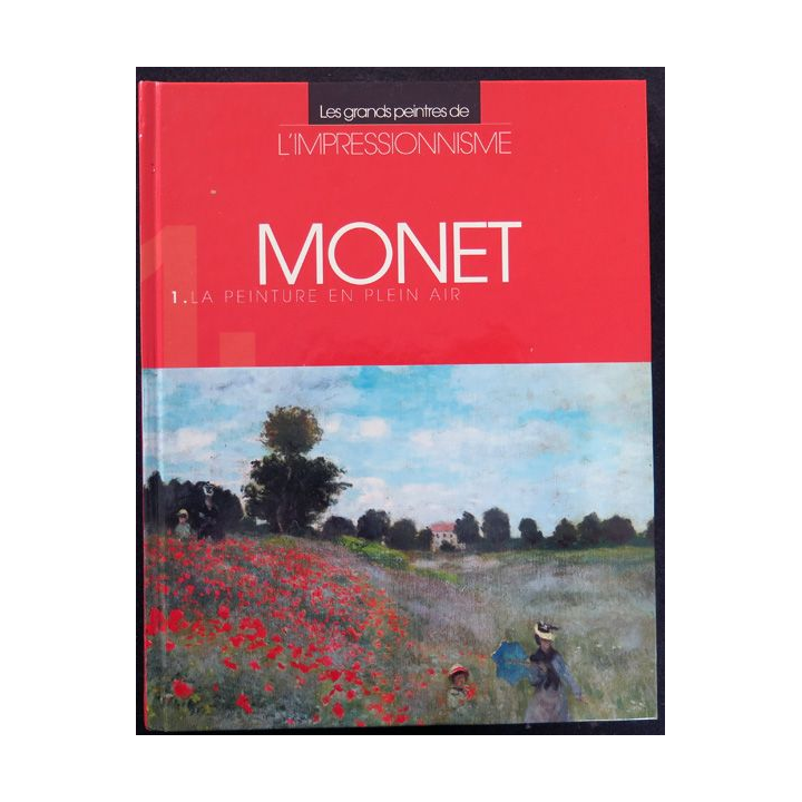 Monet Tome 1 La Peinture en plein air de Claudio Zambianchi 2009