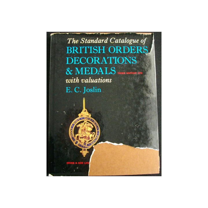 BRITISH ORDERS DECORATIONS AND MEDALS BY E.C.JOSLIN 3°EDITION 1976