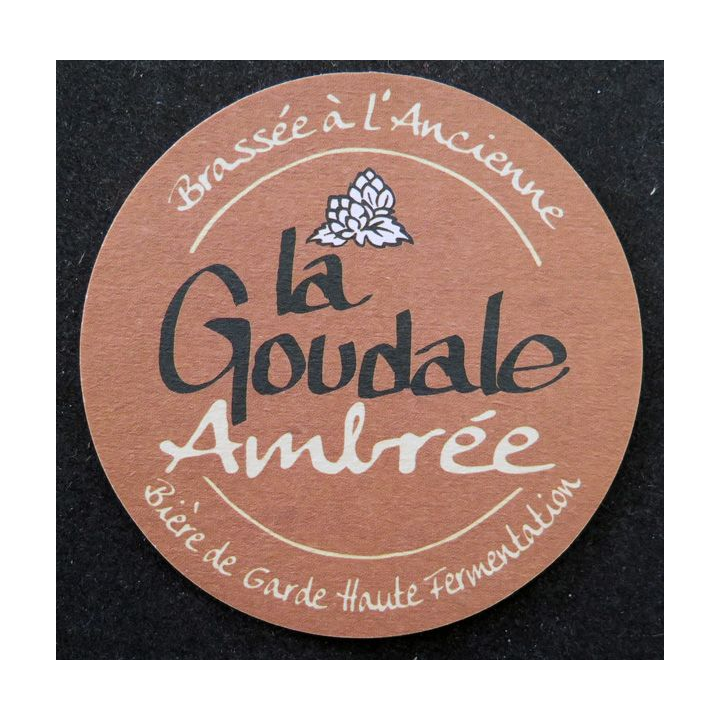 DESSOUS DE VERRE A BIÈRE La Goudale Ambrée de diamètre 9 cm
