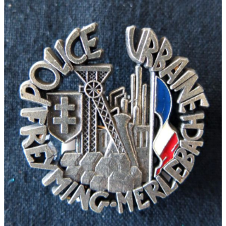 POLICE : insigne métallique de la Police urbaine de Freyming-Merlebach de fabrication Drago Paris