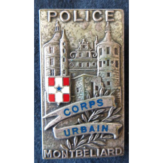 POLICE : insigne métallique du corps urbain de la Police nationale de Montbéliard fabrication Drago Paris