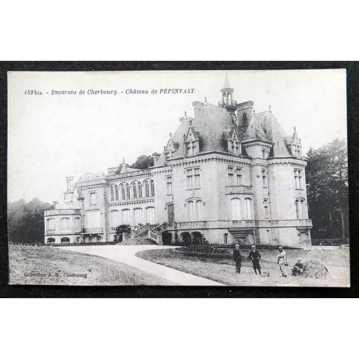Carte postale 159 Bis Environs de Cherbourg Chateau de Pépinvast