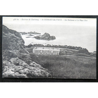 Carte postale 488 Bis Environs de Cherbourg Saint Germain des vaux Les herbeuses et le vieux fort