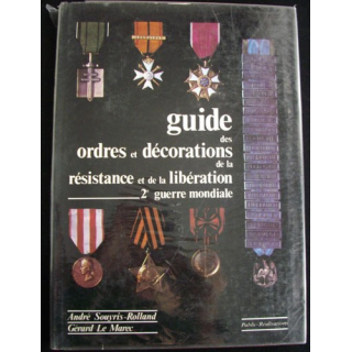 Guide des Ordres et décorations de la résistance & libération
