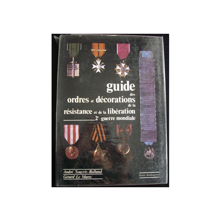 Guide des Ordres et décorations de la résistance & libération