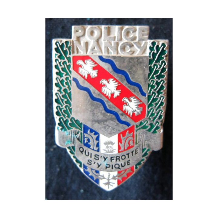 POLICE : insigne métallique de la Police nationale de la ville de Nancy de fabrication Fraisse (F.D)