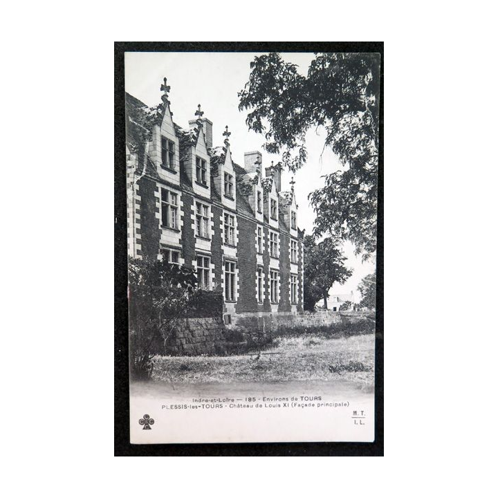 Carte postale 185 Plessis les Tours Château de Louis XI (Façade principale)