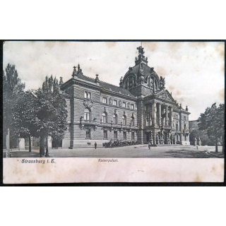 Carte postale Strassburg I.E Kaiserpalast.