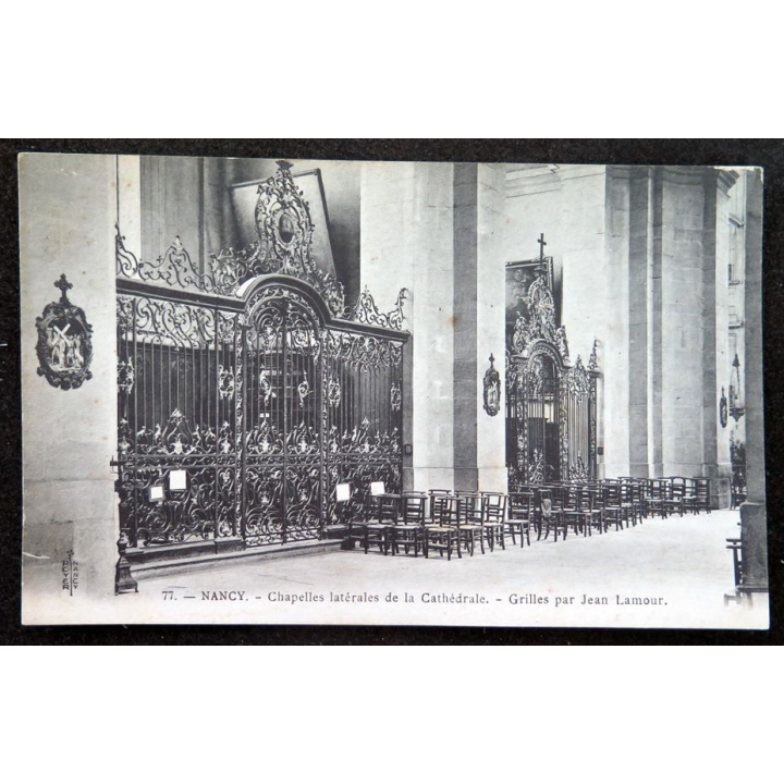 Carte postale 77 Nancy Chapelles latérales de la Cathédrale - Grilles par Jean Lamour