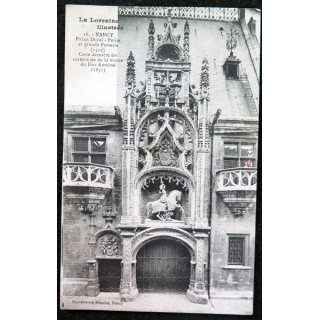 Carte postale 16 Nancy Palais Ducal - petite et Grande Porterie (1512)