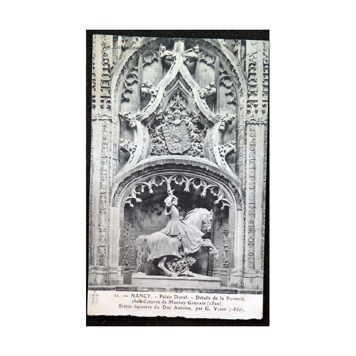 Carte postale 11 Nancy Palais Ducal - Détails de la  Porterie Chef-d'oeuvre de Mansuy Gauvin (1520)
