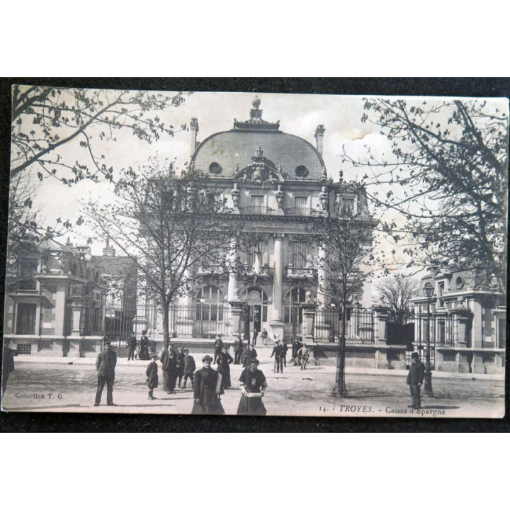 Carte postale 14 Troyes Caisse d'Epargne