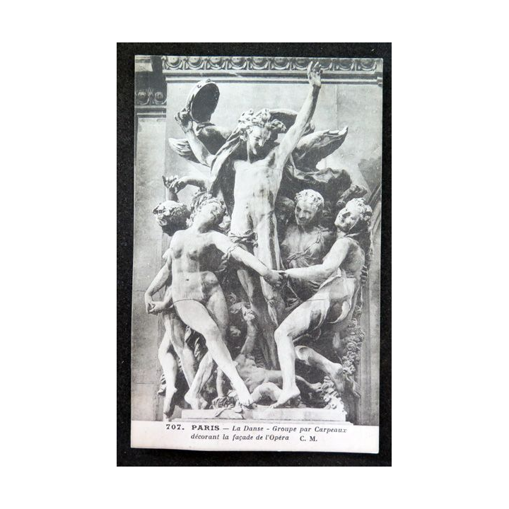Carte postale 707 Paris La Danse Groupe par Carpeaux décorant la façade de l'Opéra