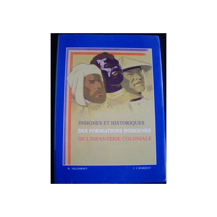 0. INSIGNES ET HISTORIQUES DES FORMATIONS DE L'INF COLONIALE