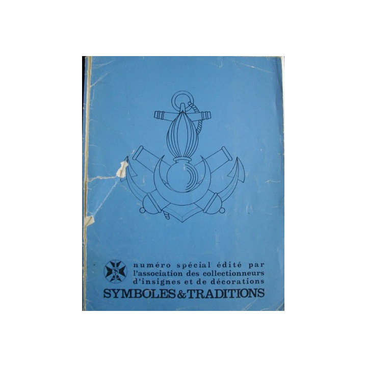 LES INSIGNES HOMOLOGUÉS DE 1945 A 1990 SYMBOLES & TRADITIONS