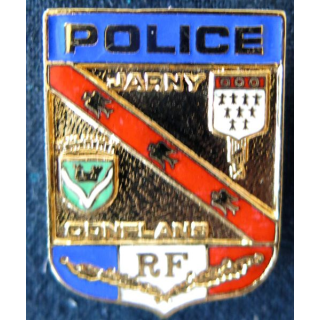 POLICE : insigne métallique en émail de la Police nationale de Conflans Jarny  de fabrication FIA matriculé