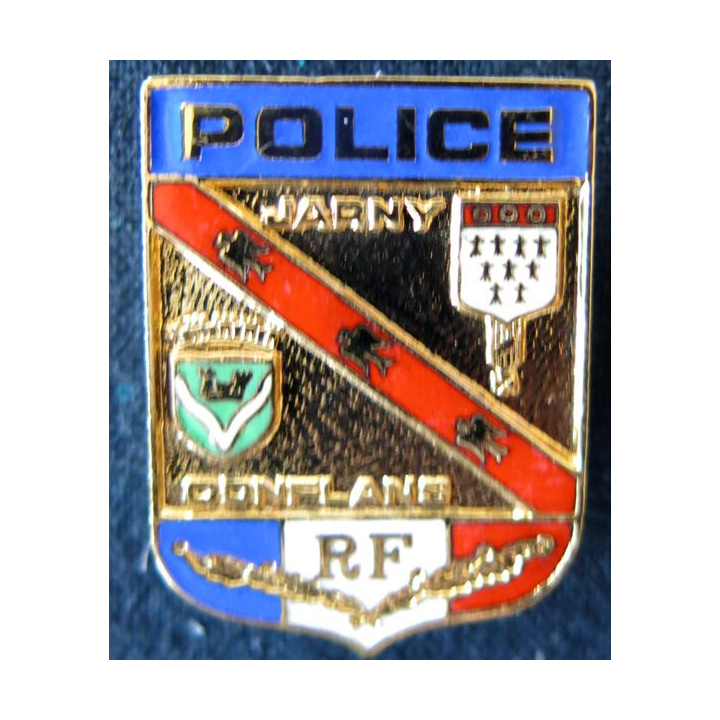 POLICE : insigne métallique en émail de la Police nationale de Conflans Jarny  de fabrication FIA matriculé