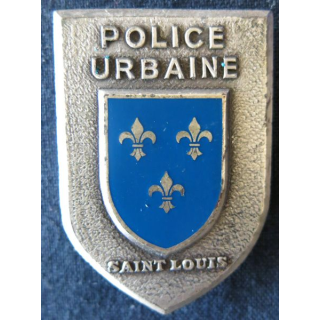 POLICE : insigne métallique de la Police urbaine de la ville de Saint Louis de fabrication Drago Paris