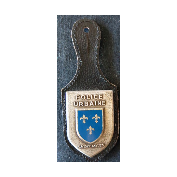 POLICE : insigne métallique de la Police urbaine de la ville de Saint Louis de fabrication Drago Paris