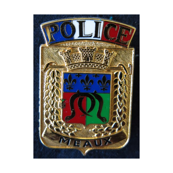 POLICE : insigne métallique de la Police nationale de Meaux de fabrication Drago Noisiel