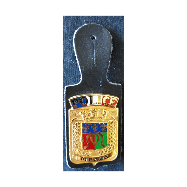POLICE : insigne métallique de la Police nationale de Meaux de fabrication Drago Noisiel