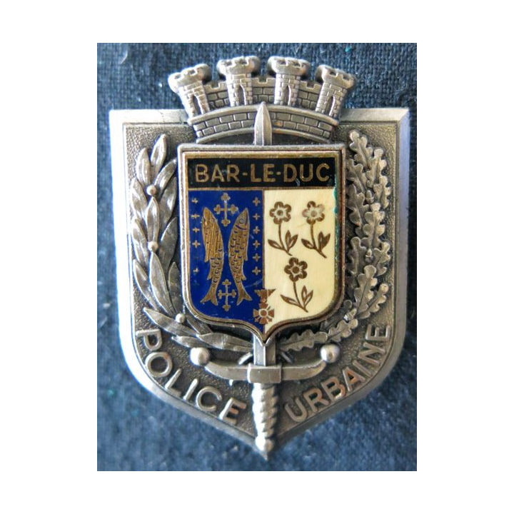 POLICE : insigne métallique de la Police urbaine de la ville de Bar le Duc de fabrication Delsart Sens