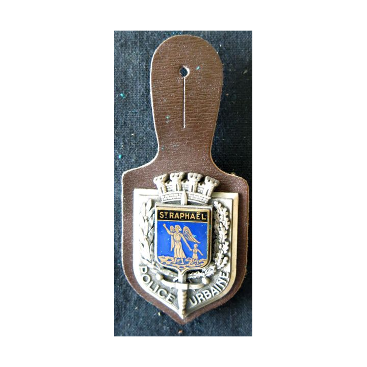 POLICE : insigne métallique de la Police urbaine de la ville de Saint-Raphaël de fabrication Delsart Sens