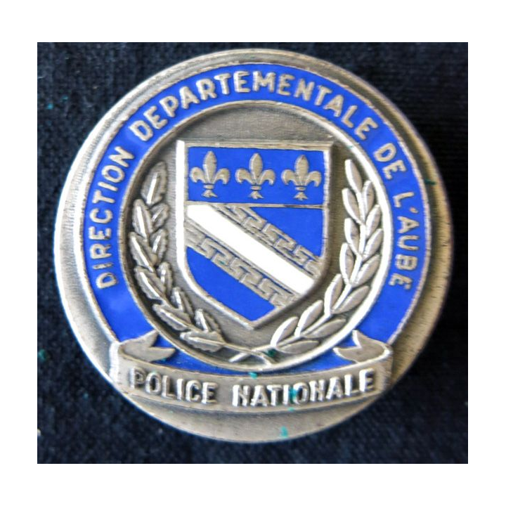 POLICE : insigne métallique en émail de la Direction Départementale de l’ Aube de la police Nationale F.I.A Lyon