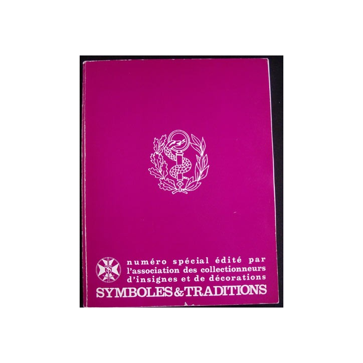 LE SERVICE DE SANTÉ DES ARMÉES (SYMBOLES ET TRADITIONS)