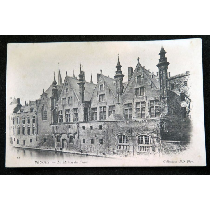 Carte postale 12 Bruges La Maison du Franc