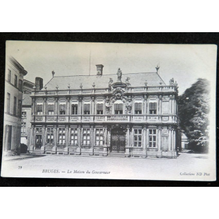 Carte postale 79 Bruges la Maison du Gouverneur