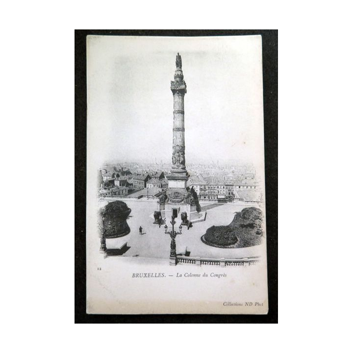 Carte postale 12 Bruxelles La Colonne du Congrès
