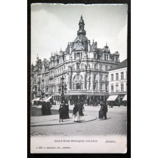 Carte postale 332 Anvers Grand Hôtel Métropole, rue Leys