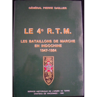Le 4è R.T.M Les bataillons de marche en Indochine 1947-1954