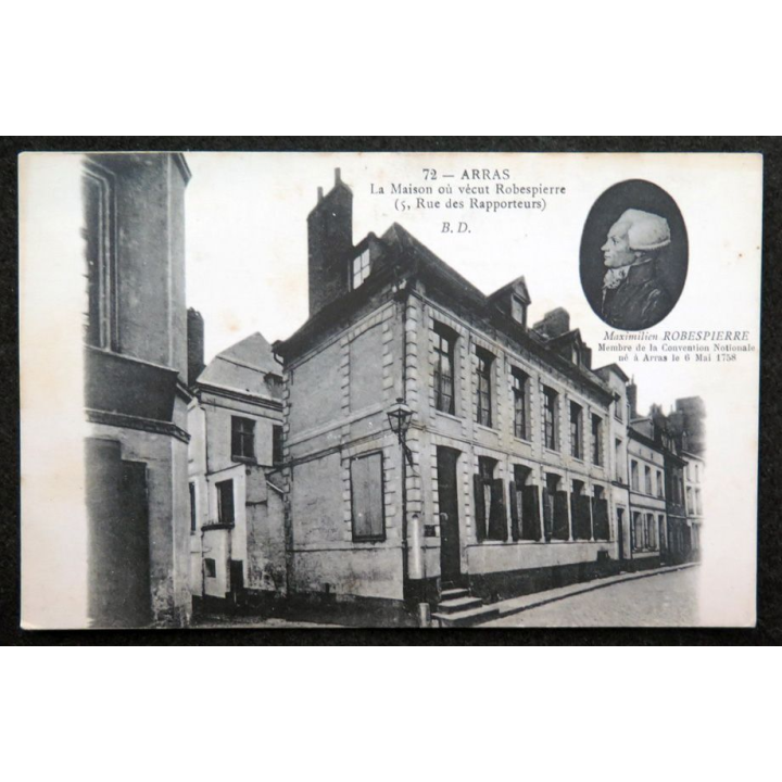 Carte postale 72 Arras La Maison où vécut Robespierre