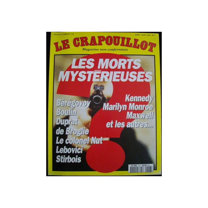 LE CRAPOUILLOT "LES MORTS MYSTÉRIEUSES" N°118 MARS AVRIL 1994