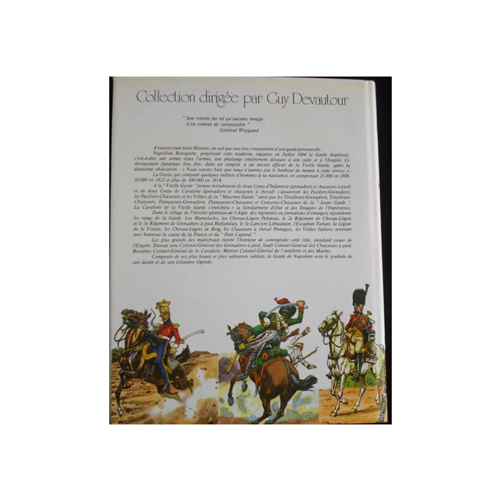 1. LES UNIFORMES DU PREMIER EMPIRE "LA GARDE IMPÉRIALE" A CHEVAL