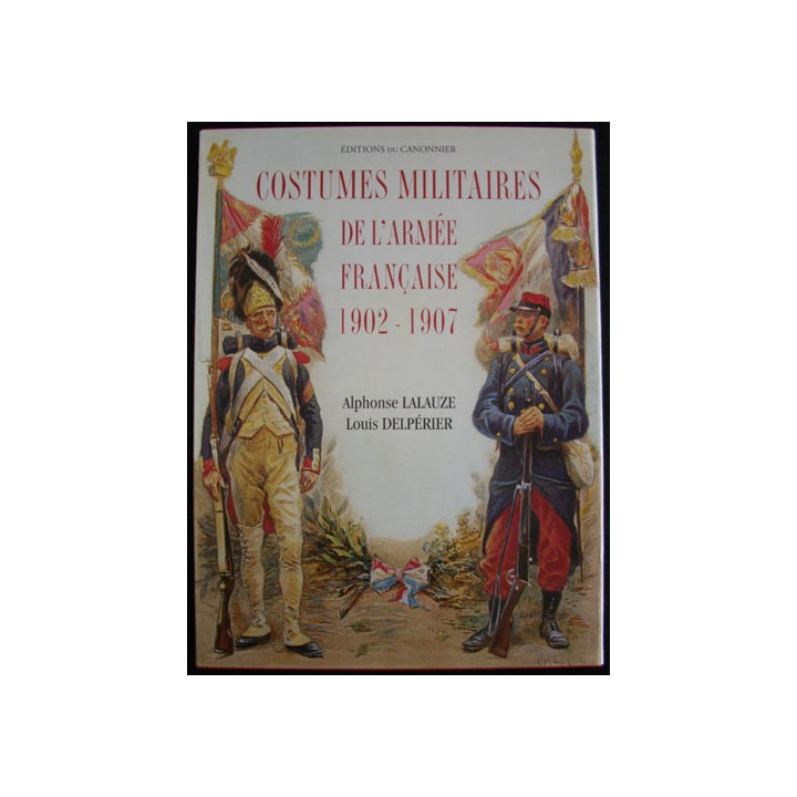 Costumes militaires de l'Armée française 1902-1907 sous étui n° 017