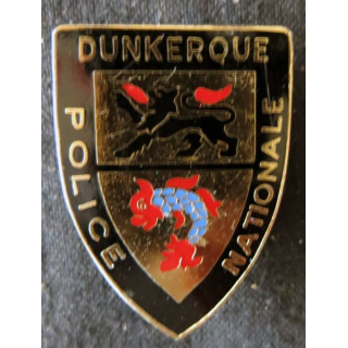 POLICE : insigne métallique de la Police Nationale de la ville de Dunkerque de fabrication Drago Paris