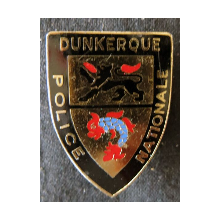 POLICE : insigne métallique de la Police Nationale de la ville de Dunkerque de fabrication Drago Paris