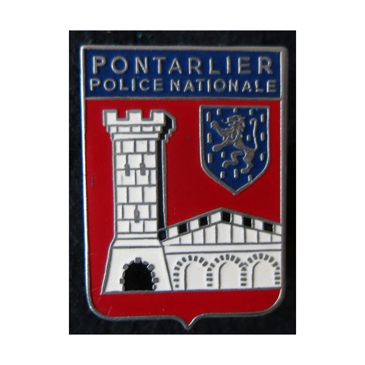 POLICE : insigne métallique de la Police nationale de la ville de Pontarlier de fabrication Fraisse (F.D)