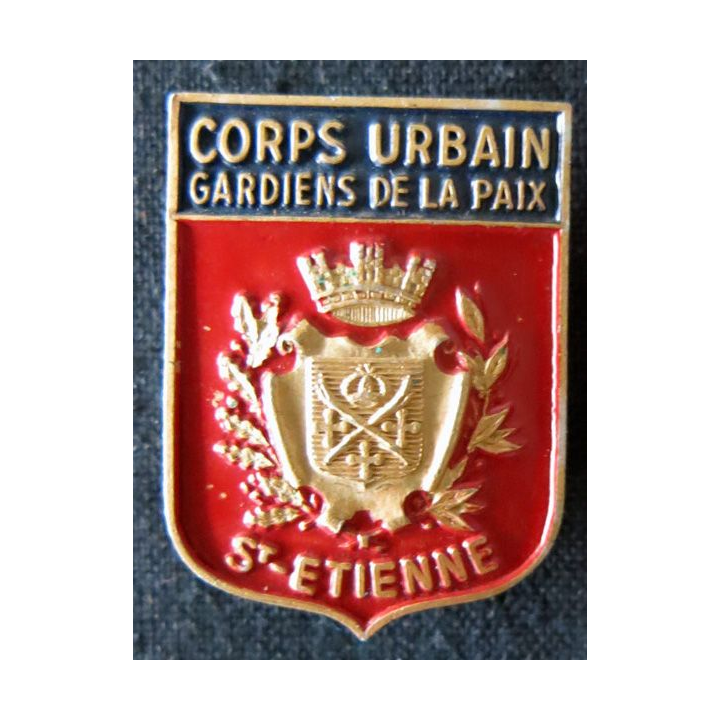 POLICE : insigne métallique peint du corps urbain de Saint Etienne de fabrication Augis