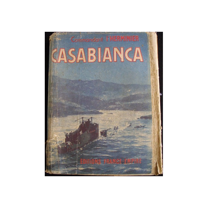 CASABIANCA PAR LE CDT L'HERMINIER AUX EDITIONS FRANCE EMPIRE