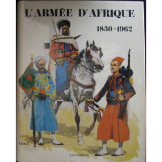 1. LARMÉE D'AFRIQUE 1830-1962