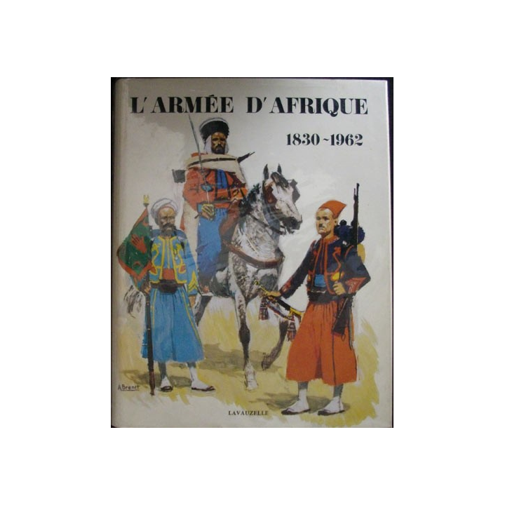 1. LARMÉE D'AFRIQUE 1830-1962