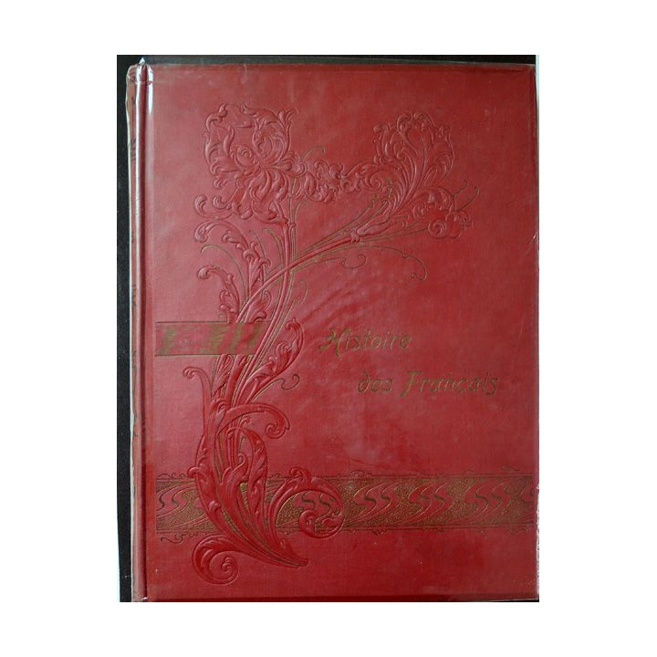 Histoire des Français des divers États aux XIV° et XV° siècle format Grand In-Folio